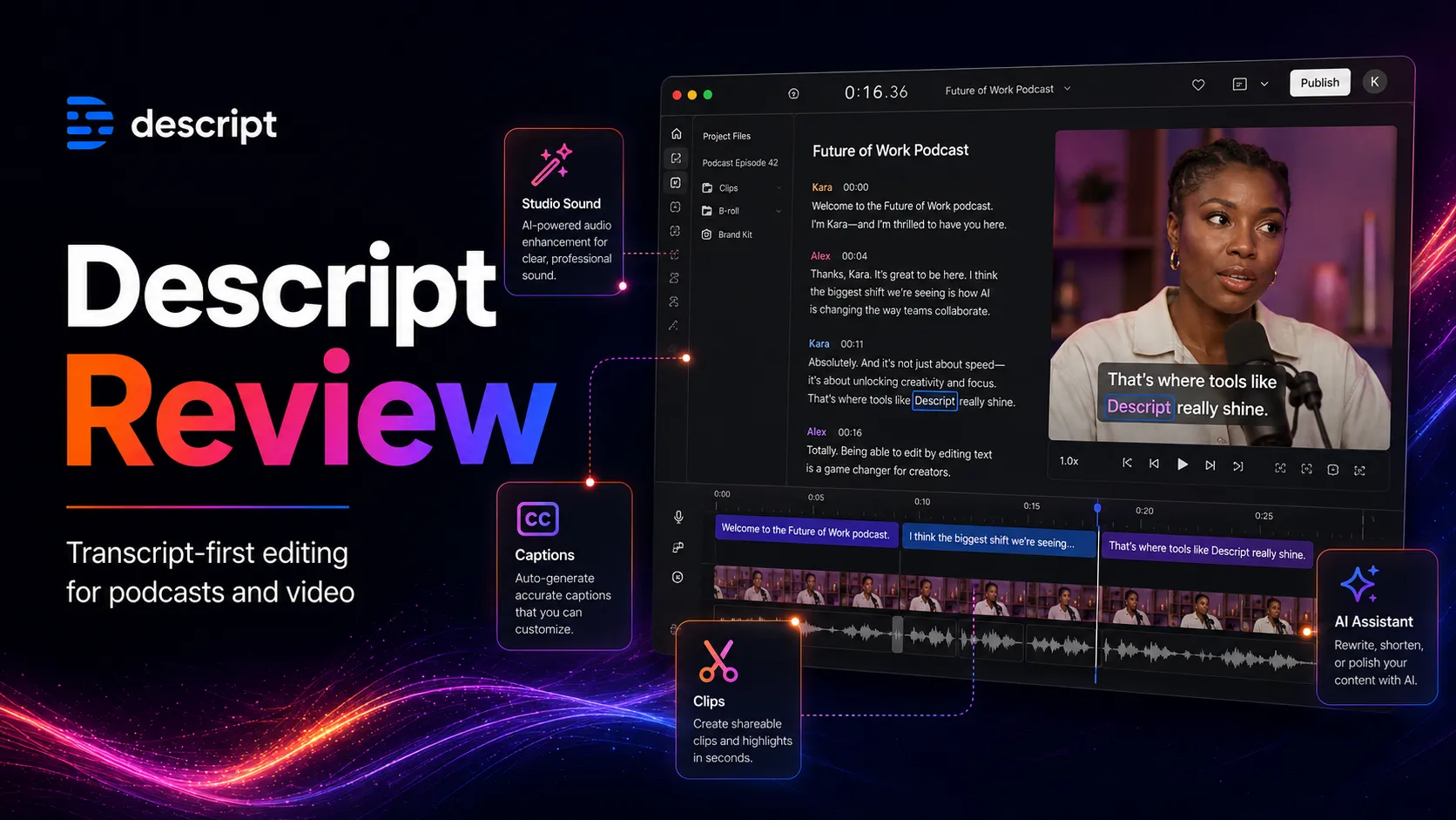 Descript shown as a transcript-first audio and video editing workspace for podcasts, tutorials, and clips